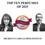  Top Ten Perfumes of 2025 (Michelyn Camen and Ermano Picco) + Part 2 Giveaways